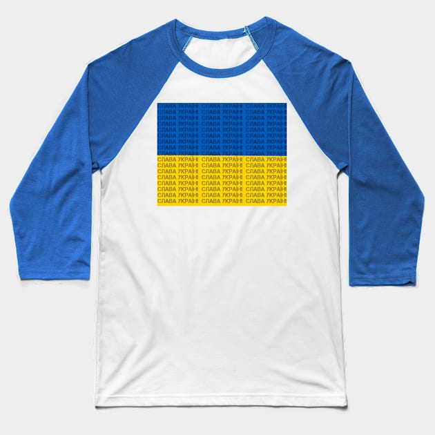Glory to Ukraine Baseball T-Shirt by Scar